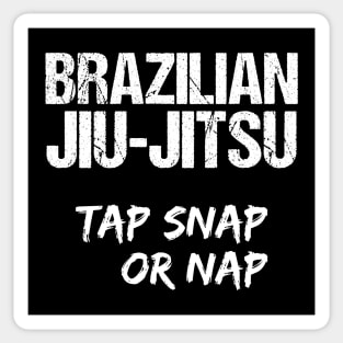 Brazilian jiu-jitsu - tap snap or nap Sticker